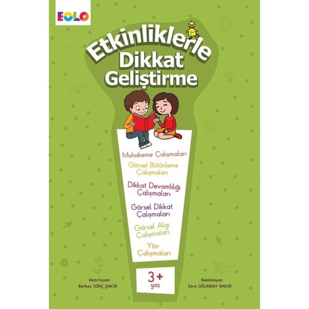 Etkinliklerle Dikkat Geliştirme - Berkay Dinç Çakır Okul Öncesi Eğitici & Öğretici Kitaplar Fiyatı