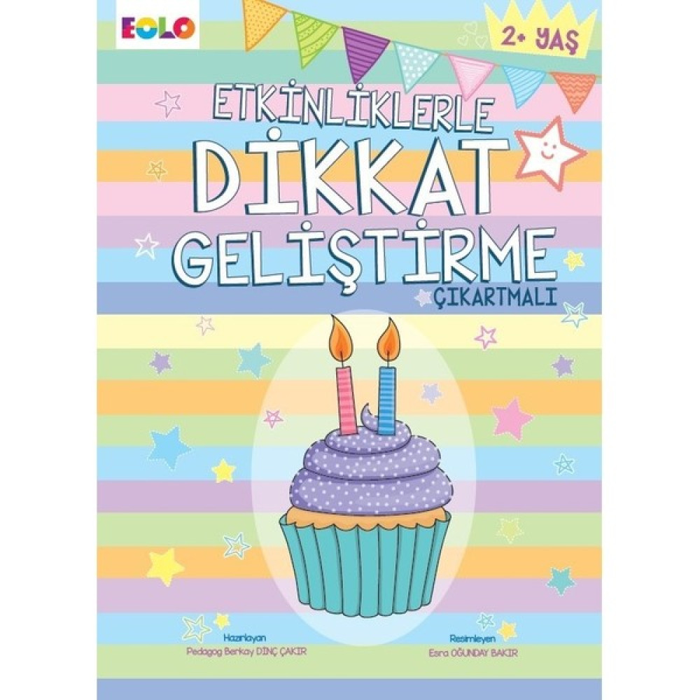 Etkinliklerle Dikkat Geliştirme Çıkartmalı - Berkay Dinç Çakır Zihinsel Gelişim Kitapları Fiyatı