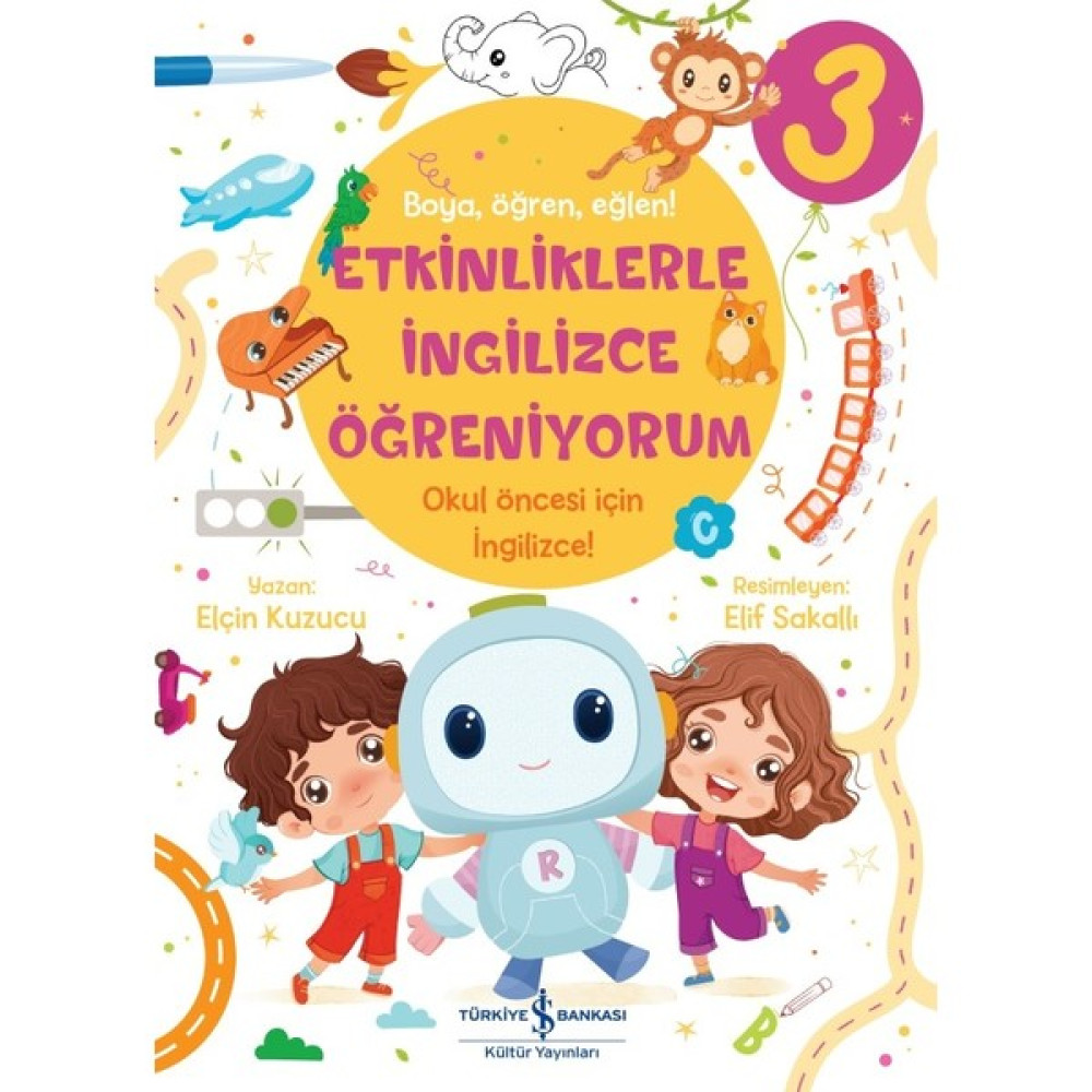 Etkinliklerle Ingilizce Öğreniyorum-3 - Elçin Kuzucu Çocuk Masal Fiyatı