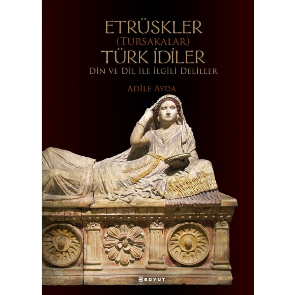 Etrüskler (Tursakalar)Türk İdiler - Adile Ayda Tarih Fiyatı