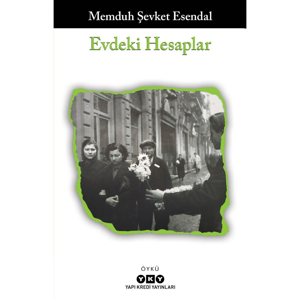 Evdeki Hesaplar - Memduh Şevket Esendal Öykü Kitapları Fiyatı