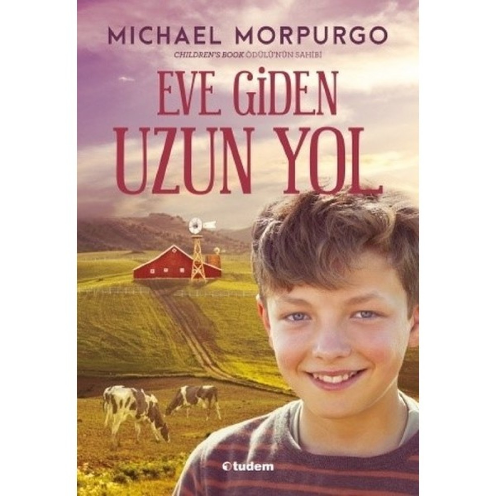 Eve Giden Uzun Yol - Michael Morpurgo Öykü Kitapları Fiyatı