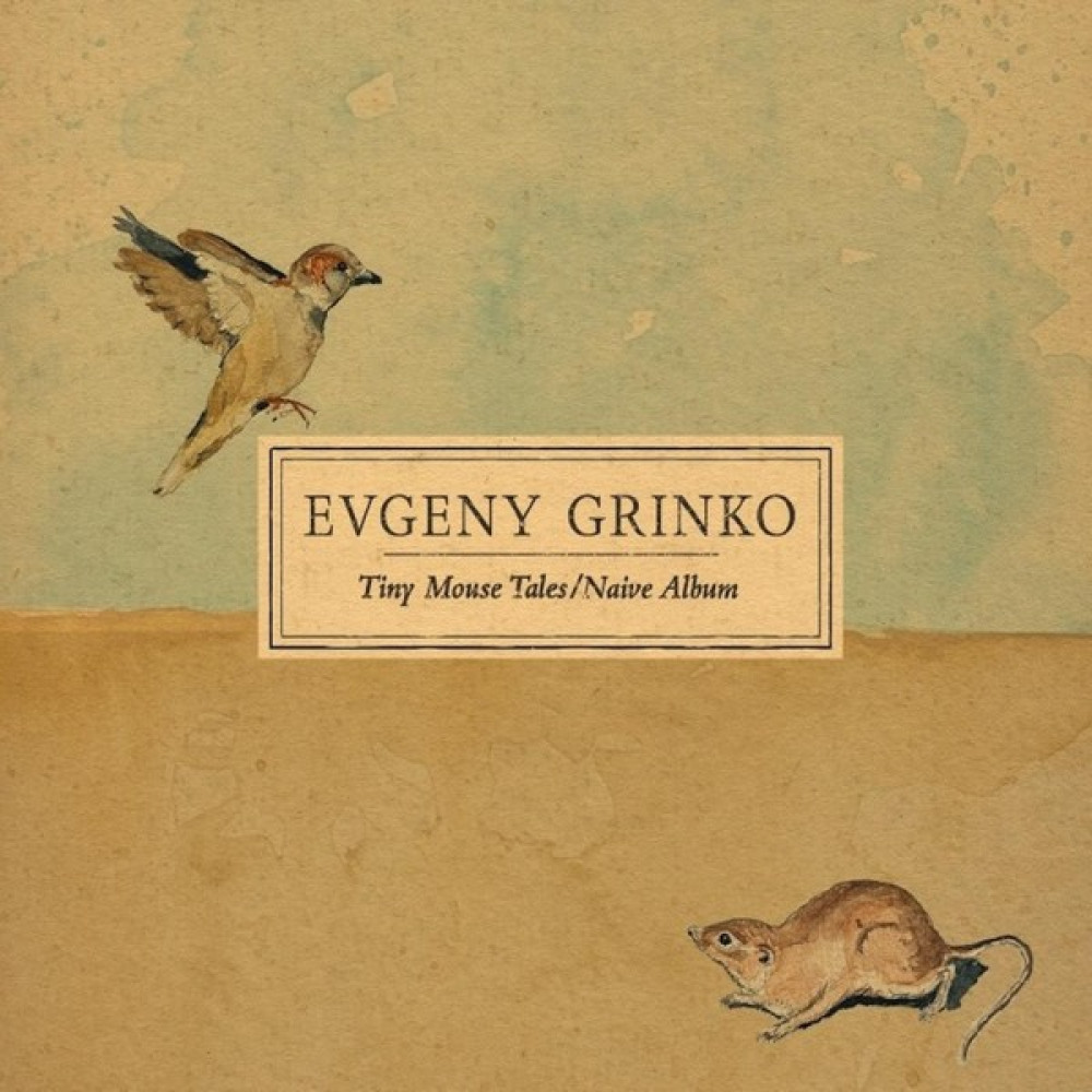 Evgeny Grinko - Evgeny Grinko: Tiny Mouse Tales / Naive Albüm (Plak) Pikap & Aksesuarları Fiyatı