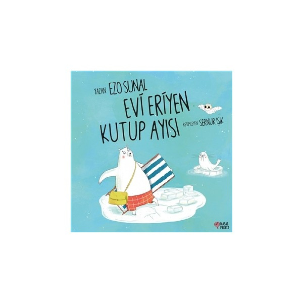 Evi Eriyen Kutup Ayısı - Ezo Sunal Çocuk Öykü Fiyatı