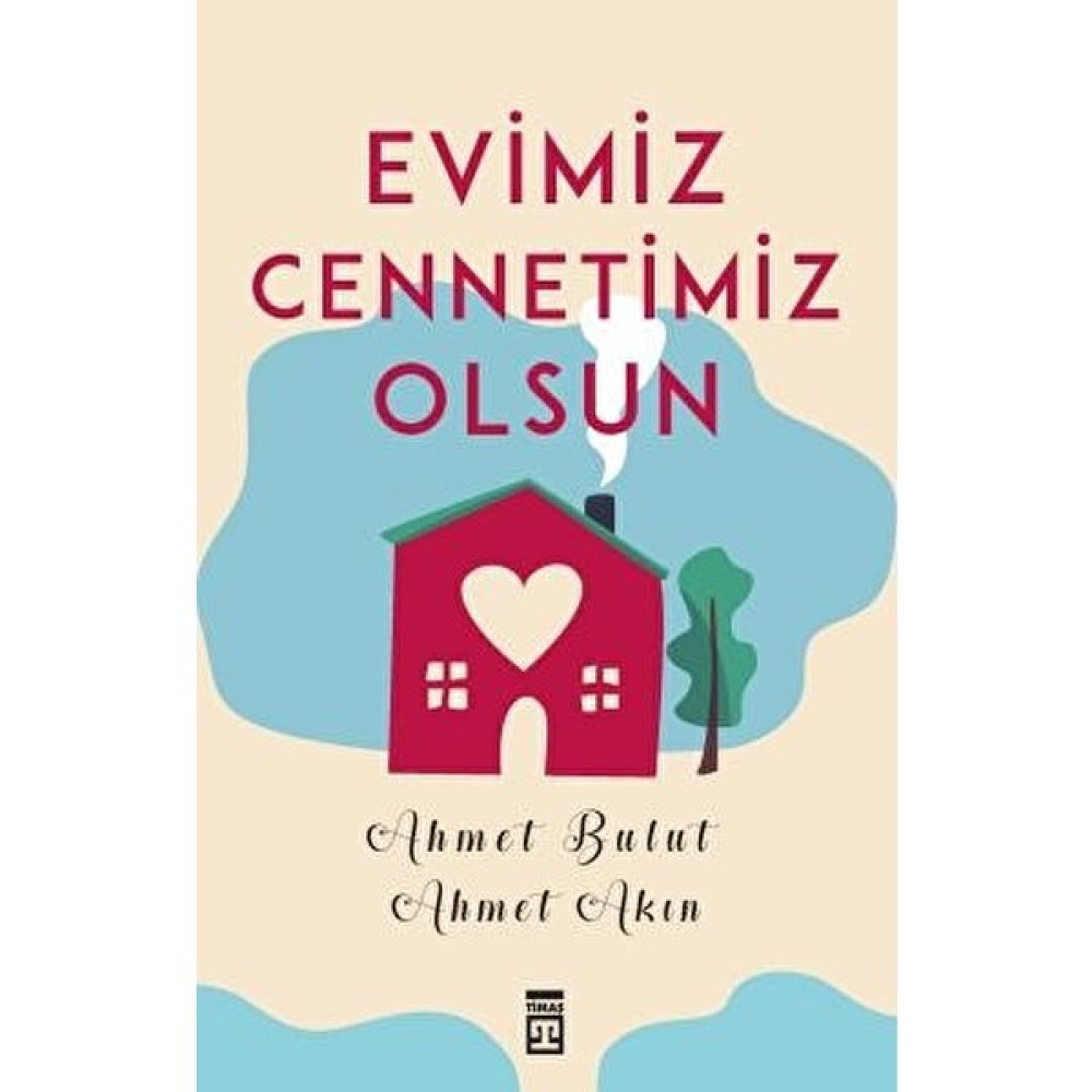 Evimiz Cennetimiz Olsun - Ahmet Akın Aile Sağlığı Kitapları Fiyatı