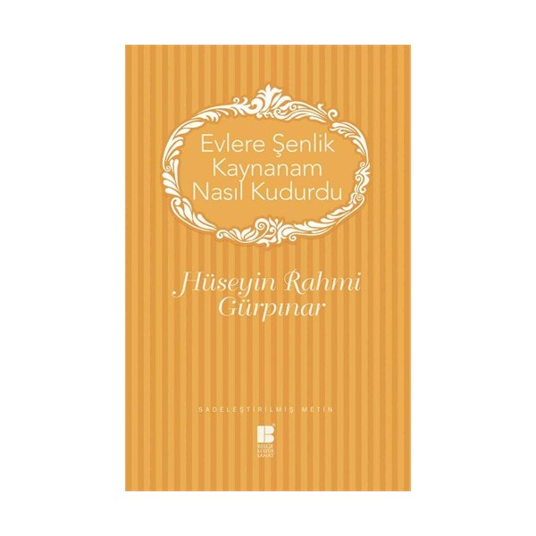 Evlere Şenlik Kaynanam Nasıl Kudurdu - Hüseyin Rahmi Gürpınar Diğer Fiyatı