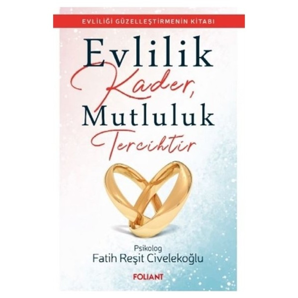 Evlilik Kader, Mutluluk Tercihtir Akademik Fiyatı