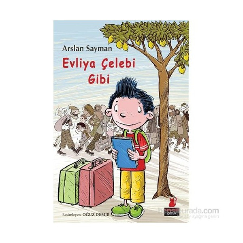 Evliya Çelebi Gibi - Arslan Sayman Çocuk Masal Fiyatı