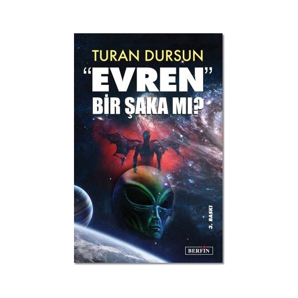 Evren Bir Şaka Mı? - Turan Dursun Din Kitapları Fiyatı