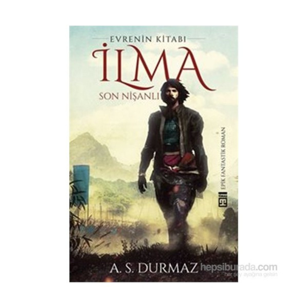Evrenin Kitabı İlma-Son Nişanlı-A. S. Durmaz Bilim Kurgu & Fantastik Fiyatı