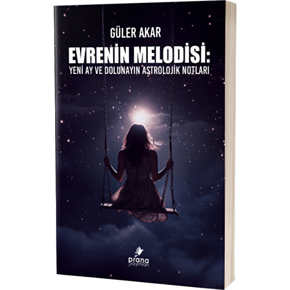 Evrenin Melodisi Yeni Ay ve Dolunayın Astrolojik Notları - Güler Akar Astroloji - Fal - Rüya Tabirleri Fiyatı