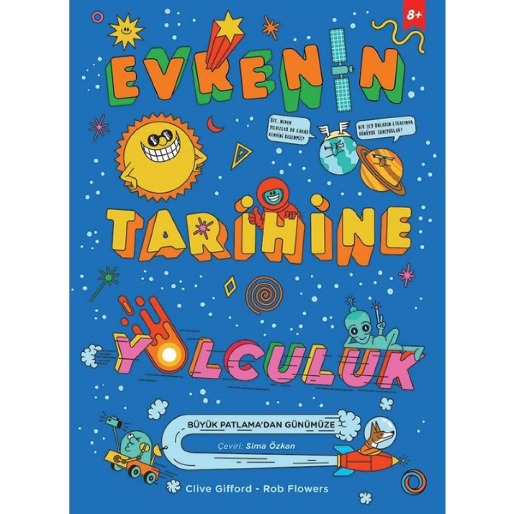Evrenin Tarihine Yolculuk - Clive Gifford - Rob Flowers Tarih Fiyatı