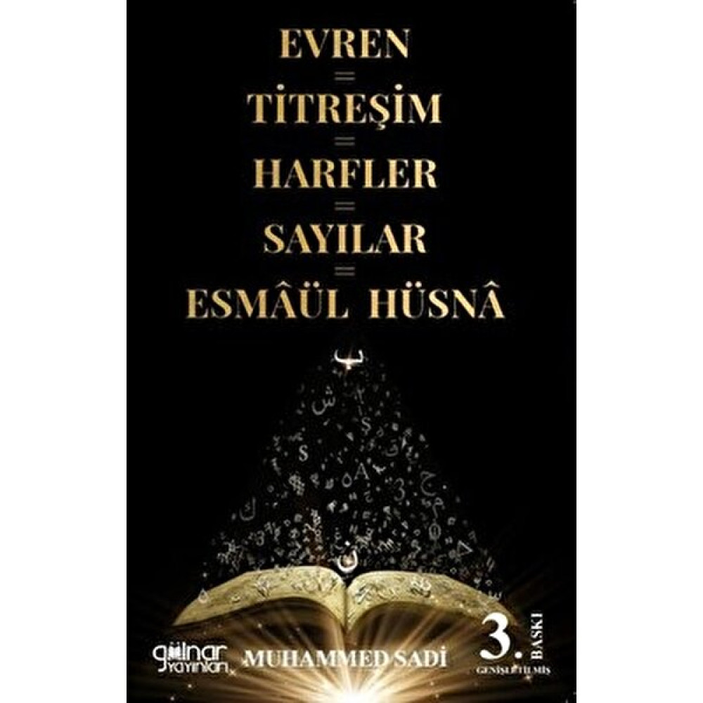 Evren=titreşim=harfler=sayılar=esmaül Hüsna - Muhammed Sadi Kişisel Gelişim ve Psikoloji Fiyatı