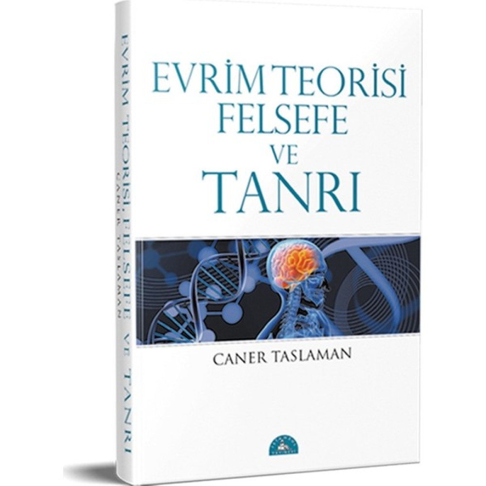Evrim Teorisi Felsefe ve Tanrı - Caner Taslaman Felsefe Kitapları Fiyatı