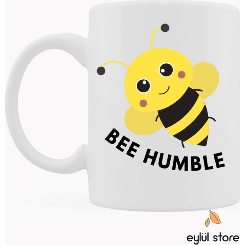 Eylül Design Arılı Bee Humble Yazılı Eğlenceli Esprili Özel Tasarım Baskılı Kupa Bardak Komik Kupa Bardak Hediye - Renkli - 330 ml Fincan / Bardak / Kahve Takımı Fiyatı