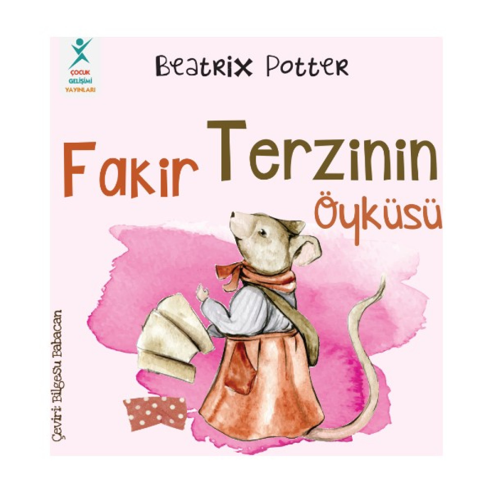 Fakir Terzinin Öyküsü-Beatrix Potter Zeka Geliştirici Kitaplar Fiyatı
