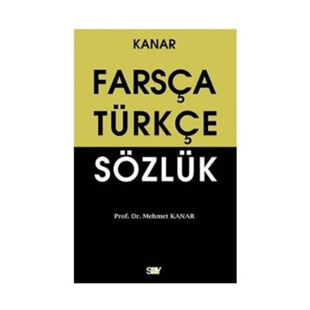 Farsça Türkçe Sözlük - Mehmet Kanar Yabancı Dil Sözlükleri Fiyatı