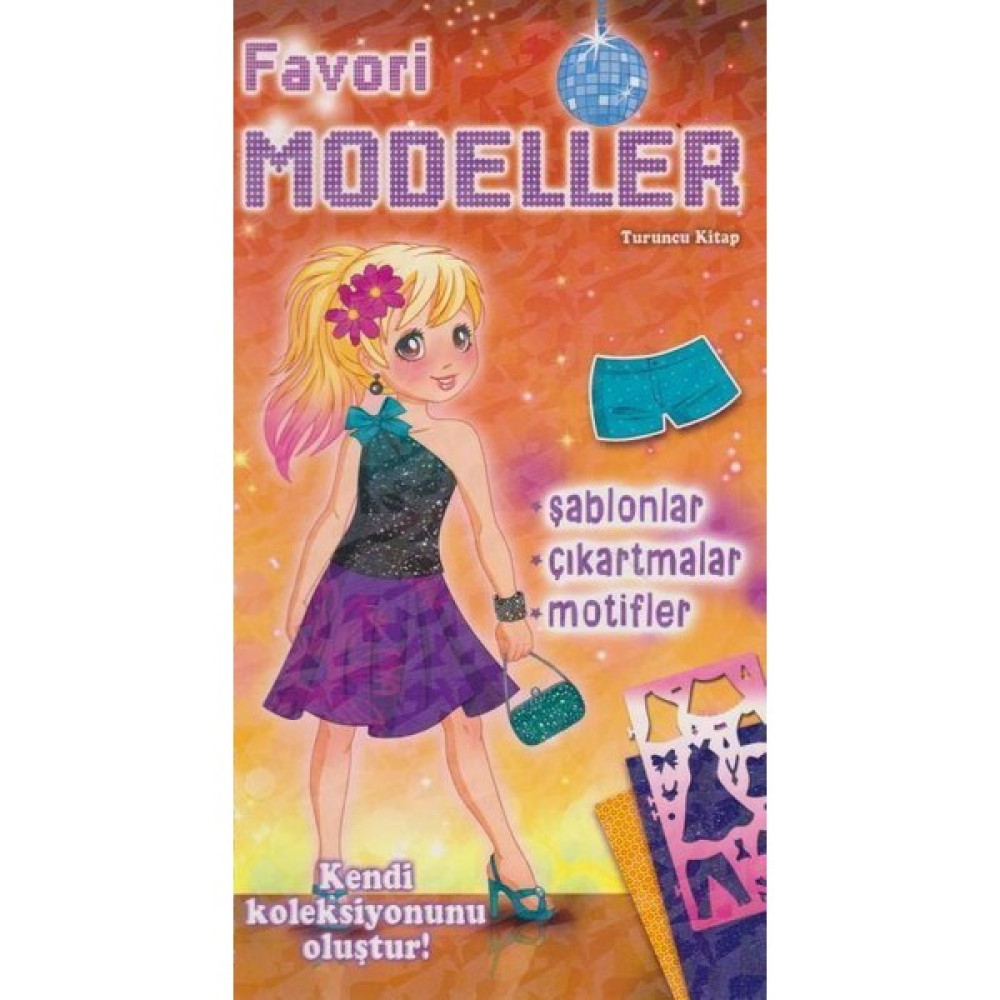 Favori Modeller - Turuncu Kitap - Caramel Publıshıng Okul Öncesi Eğitici & Öğretici Kitaplar Fiyatı