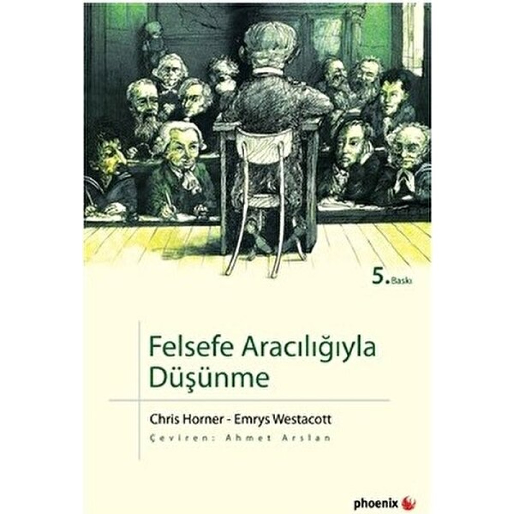 Felsefe Aracılığıyla Düşünme - Emrys Westacott Felsefe Kitapları Fiyatı