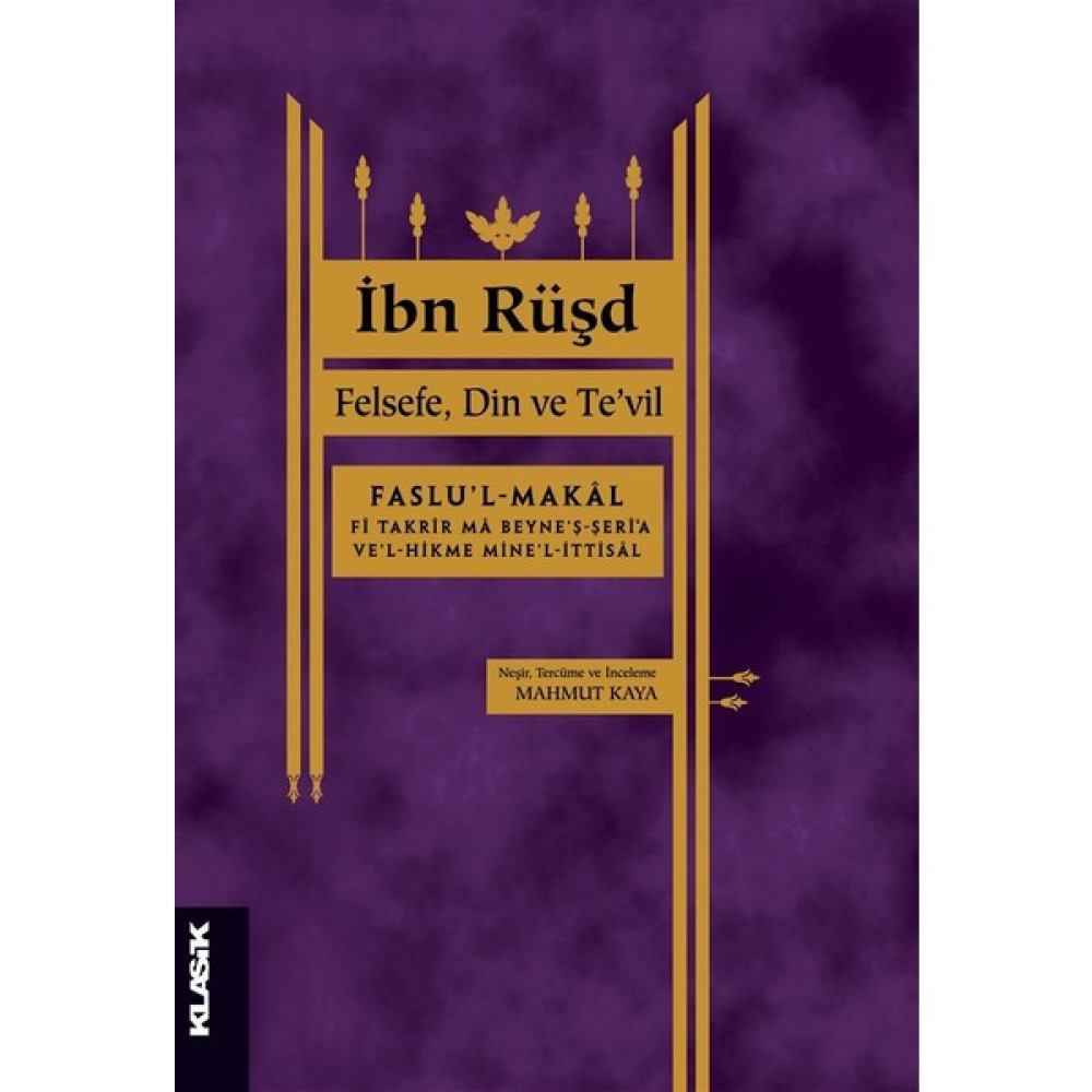 Felsefe, Din ve Te’vil - Ibn Rüşd Felsefe Kitapları Fiyatı