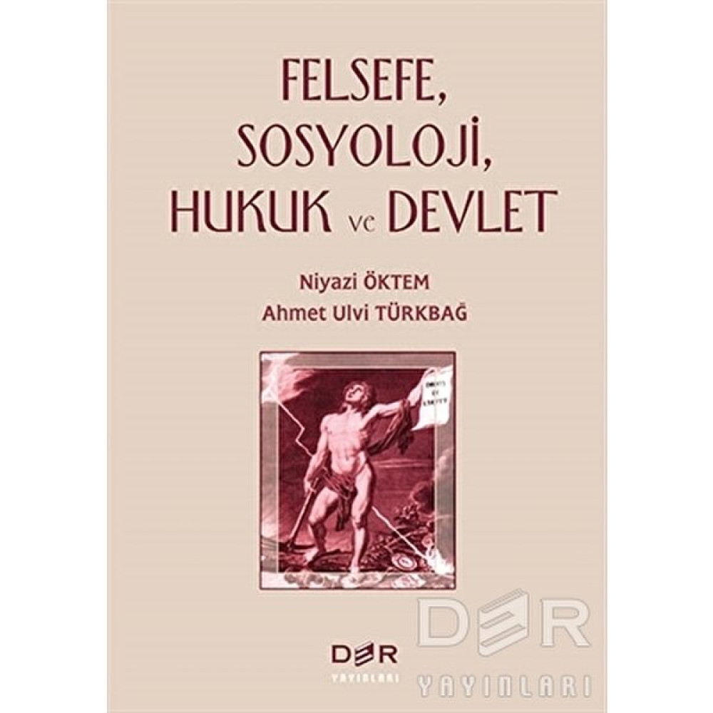 Felsefe, Sosyoloji, Hukuk Ve Devlet-Ahmet Ulvi Türkbağ Devlet Personel Hukuku Fiyatı