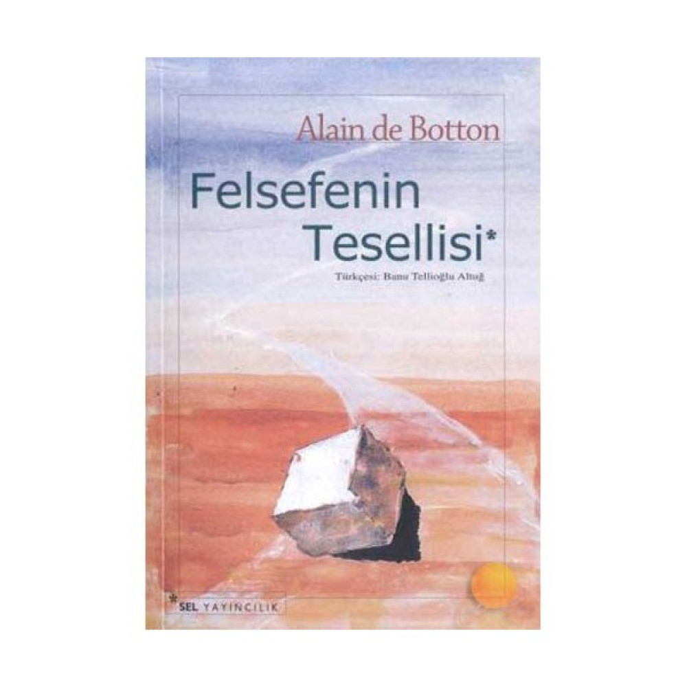 Felsefenin Tesellisi - Alain de Botton Felsefe Kitapları Fiyatı