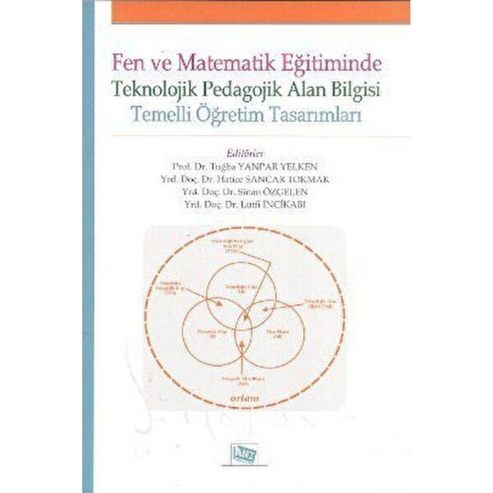 Fen Ve Matematik Eğitiminde Teknolojik Pedagolojik Alan Bilgisi-Kolektif Kaynak Kitapları Fiyatı