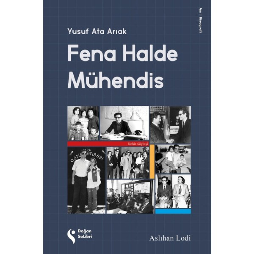 Fena Halde Mühendis - Yusuf Ata Arıak - Aslıhan Lodi Ekonomi Pazarlama Kitapları Fiyatı