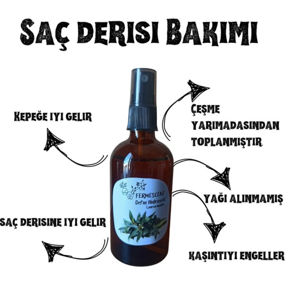 Fermescent Defne Suyu - Hidrosolü - Yağı Alınmamıs - Sac Derisi Bakımı - Kepek Cilt Temizleme ve Peeling Fiyatı