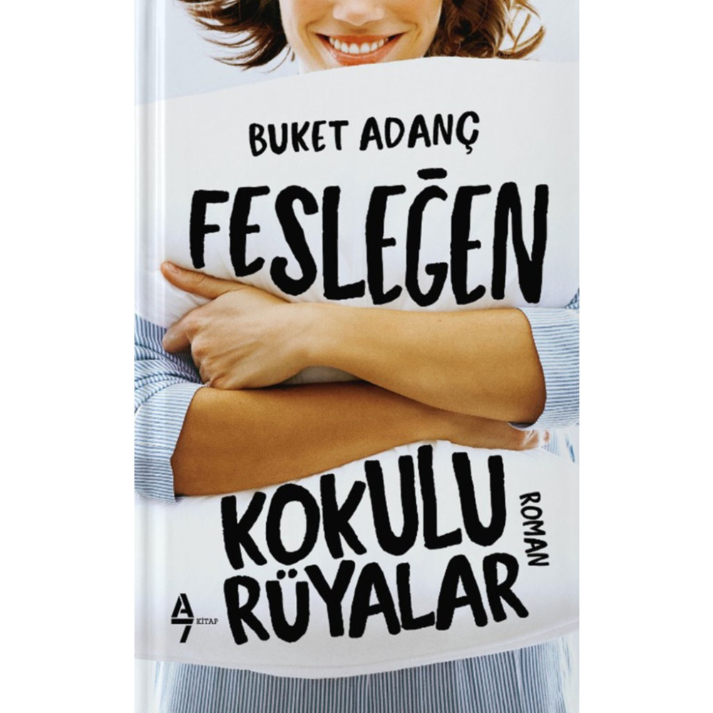 Fesleğen Kokulu Rüyalar - Buket Adanç Aşk Roman ve Öyküleri Fiyatı