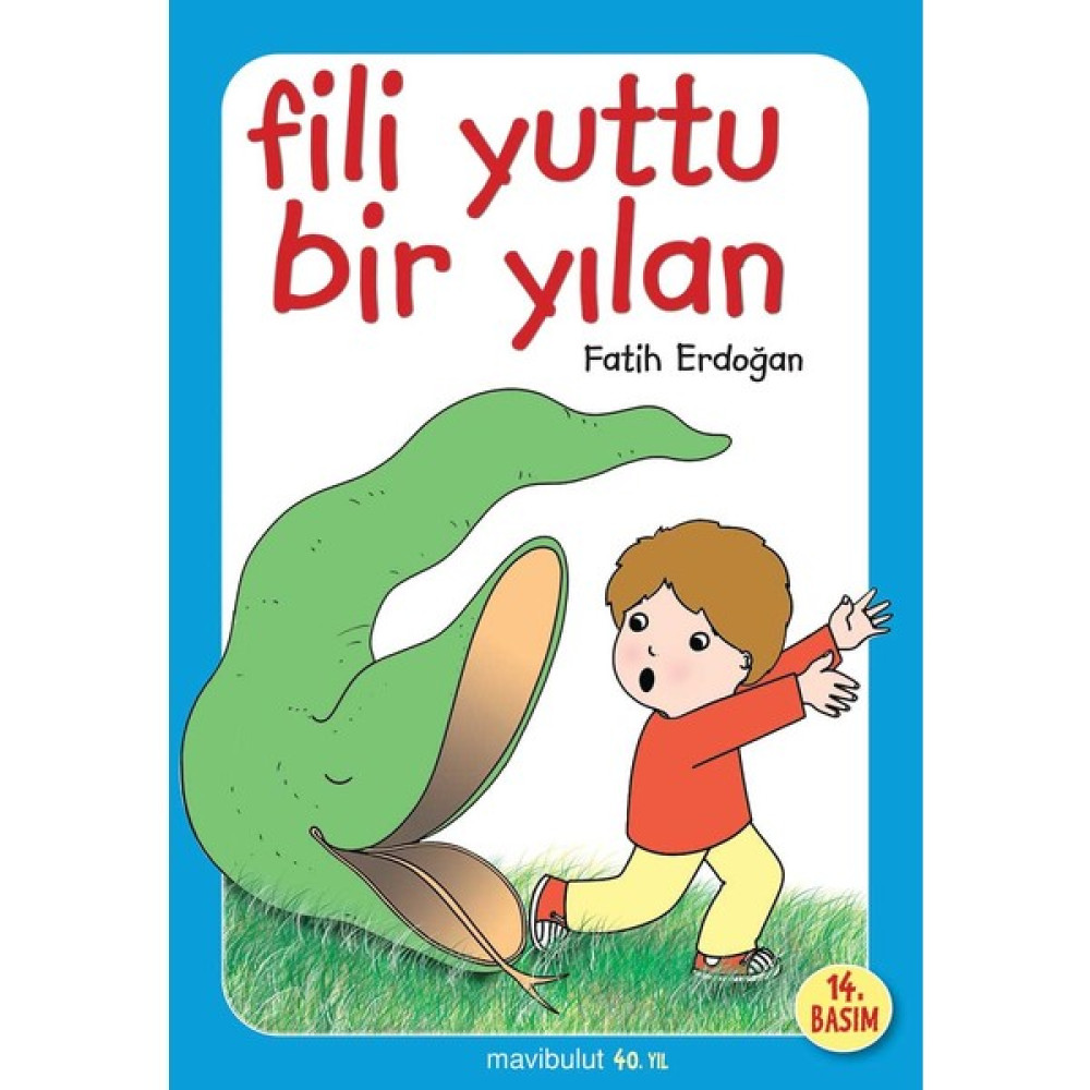 Fili Yuttu Bir Yılan!..-Fatih Erdoğan - Karton Kapak Okul Öncesi Eğitici & Öğretici Kitaplar Fiyatı