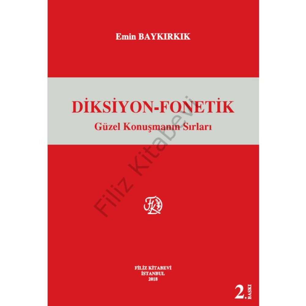 Filiz Kitabevi Diksiyon Fonetik Güzel Konuşmanın Sırları Kaynak Kitapları Fiyatı