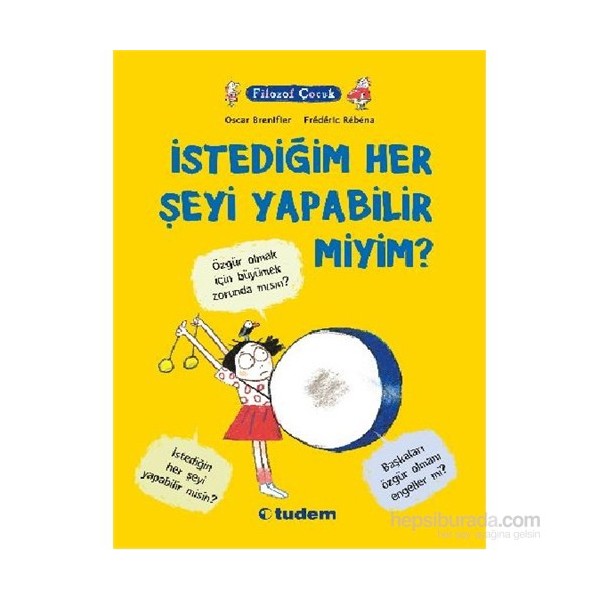 Filozof Çocuk İstediğim Her Şeyi Yapabilir Miyim-Oscar Brenifier Diğer Fiyatı