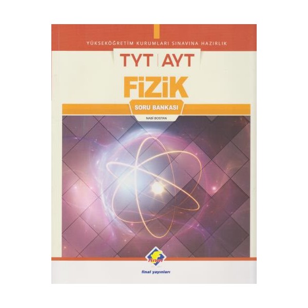Final Yayınları TYT AYT Fizik Soru Bankasıyeni - Nabi Bostan Diğer Fiyatı