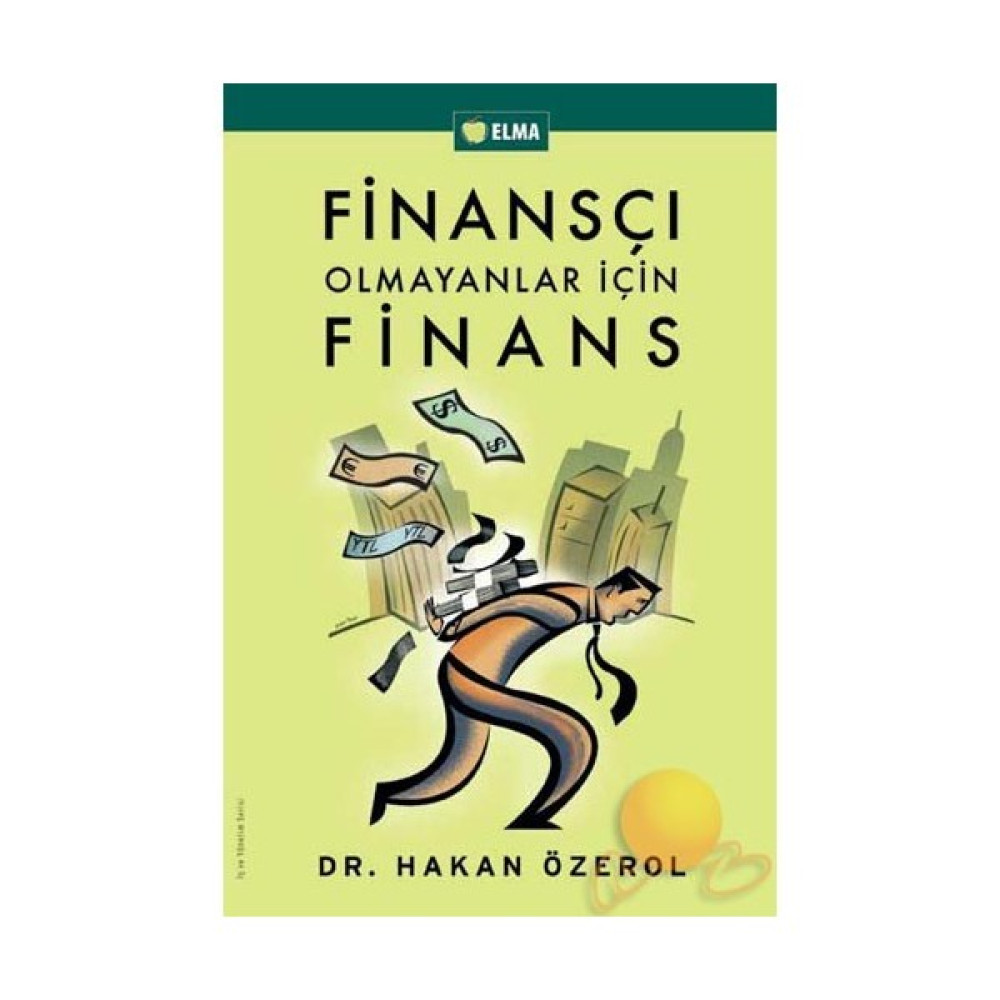 Finansçı Olmayanlar İçin Finans - Hakan Özerol İş, Ekonomi & Pazarlama Fiyatı