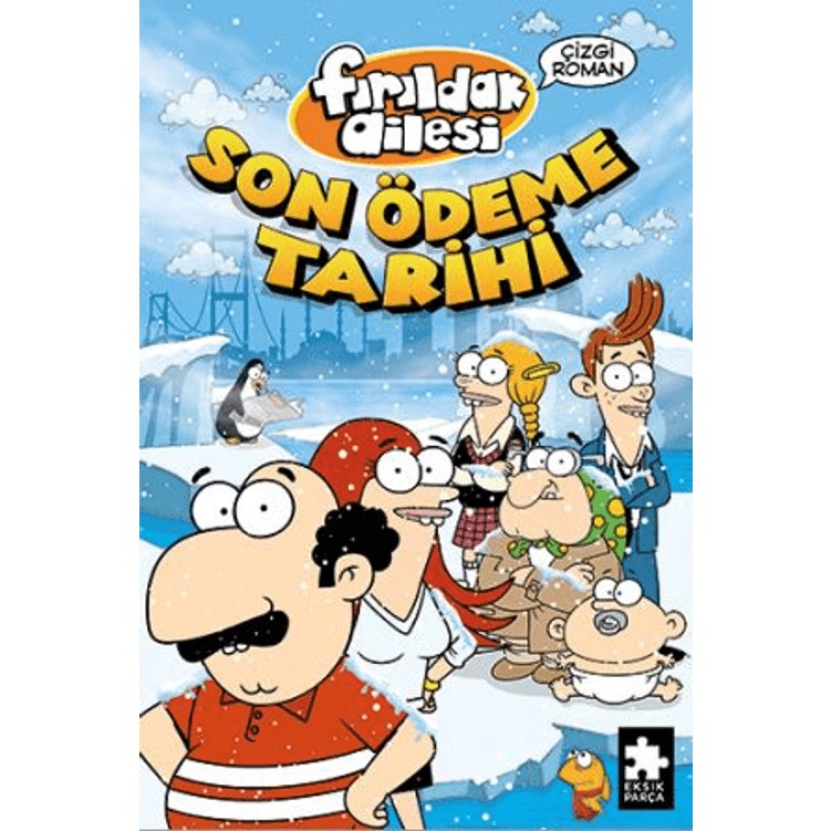 Fırıldak Ailesi Son Ödeme Tarihi Çizgi Roman Fiyatı