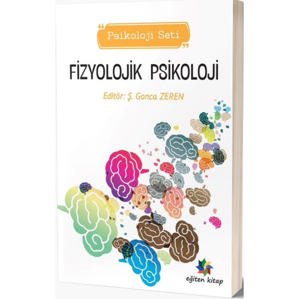 Fizyolojik Psikoloji - Ş.gonca Zeren Akademik Fiyatı
