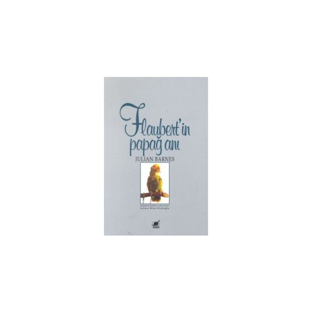 Flaubert'İn Papağanı-Julian Barnes Öykü Kitapları Fiyatı