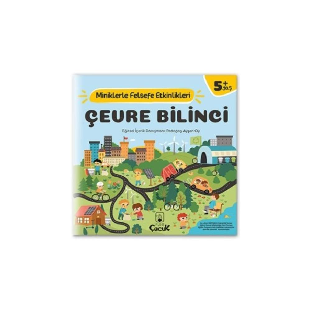 Floki Çocuk, 5+ Yaş - ÇEVRE BİLİNCİ - Miniklerle Felsefe Etkinlikleri - Çocuk gelişimi eğitici aktiviteler Edebiyat Fiyatı