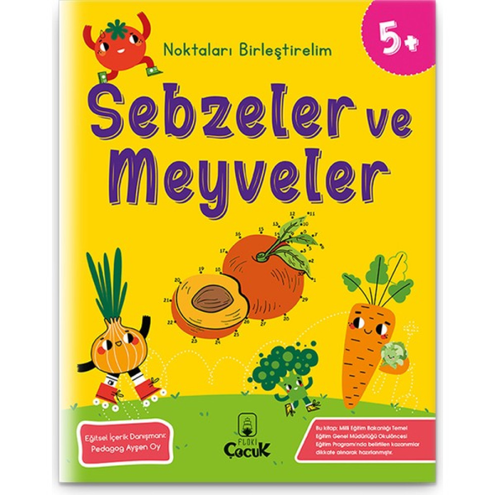 Floki Çocuk Eğlenceli Yiyecekler "5 Yaş Noktaları Birleştirelim - Sebzeler Ve Meyveler" Eğitici Etkinlik Kitabı Okul Öncesi Eğitici & Öğretici Kitaplar Fiyatı