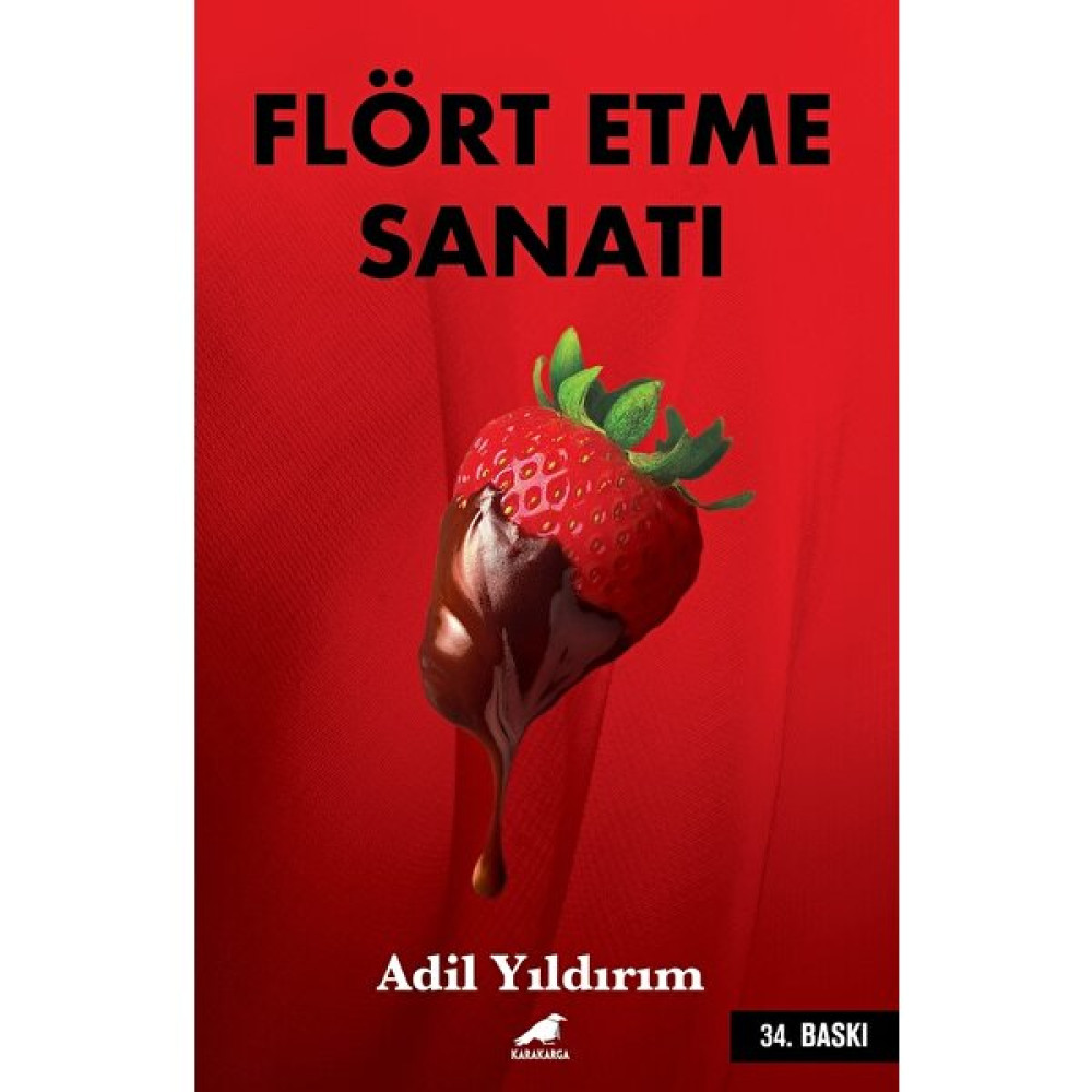 Flört Etme Sanatı - Genişletilmiş 17.Baskı - Adil Yıldırım Kişisel Gelişim ve Psikoloji Fiyatı