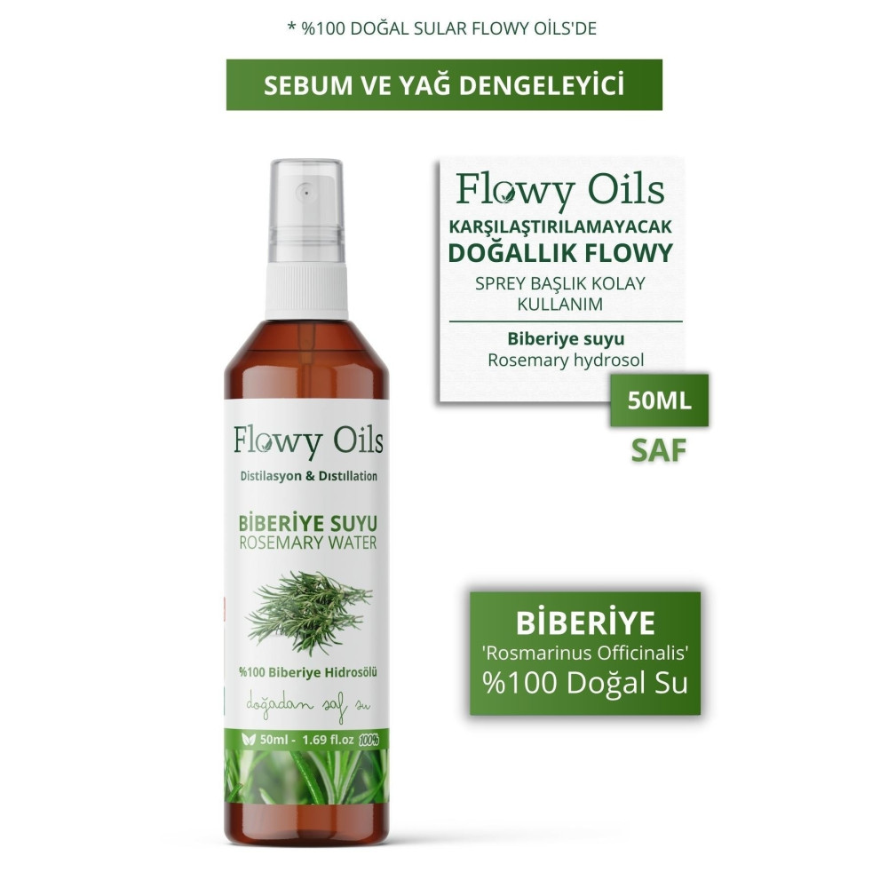 Flowy Oils Biberiye Suyu Sebum Ve Yağ Dengeleyici %100 Tam Saf Doğal Yağlı Distilasyon Hidrosöl Rosemary 50ml Cilt ve Yüz Bakımı Fiyatı