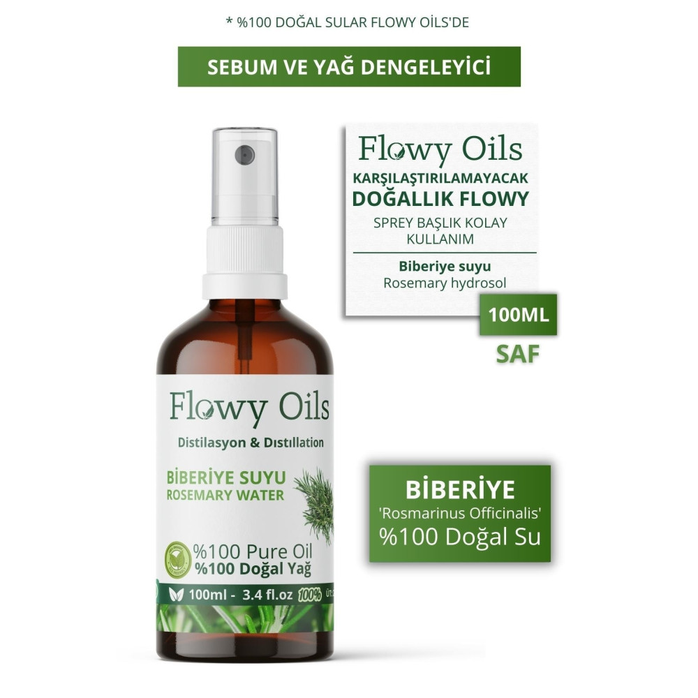 Flowy Oils Biberiye Suyu Sebum Ve Yağ Dengeleyici Cam Şişe %100 Tam Saf Doğal Yağlı Hidrosöl Rosemary 100ml Cilt ve Yüz Bakımı Fiyatı
