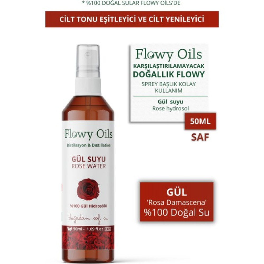 Flowy Oils Gül Suyu %100 Tam Saf Doğal Yağlı Distilasyon Hidrosöl Suyu Tonik Rose Hydrosol Tonic 50ML Cilt Temizleme ve Peeling Fiyatı
