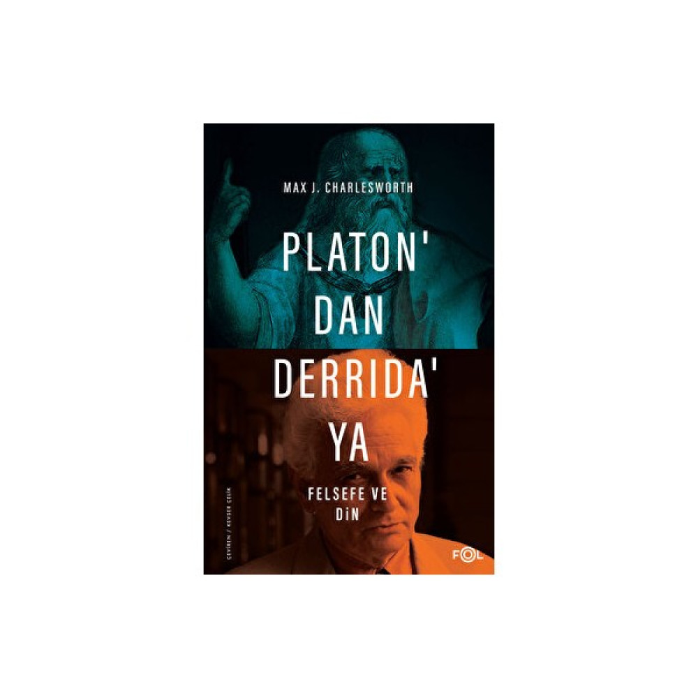 Fol Kitap Platon’dan Derrida’ya Felsefe ve Din - Max J. Charlesworth Felsefe Kitapları Fiyatı