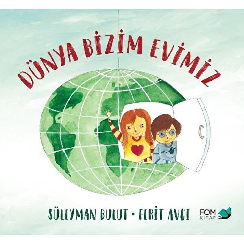 Fom Kitap Dünya Bizim Evimiz - Süleyman Bulut Okul Öncesi Eğitici & Öğretici Kitaplar Fiyatı