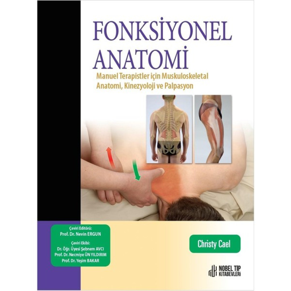Fonksiyonel Anatomi: Manuel Terapistler Için Muskuloskeletal Anatomi, Kinezyoloji ve Palpasyon Tıp Kitapları Fiyatı