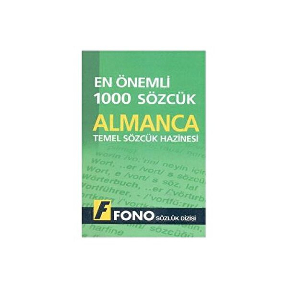 Fono En Önemli 1000 Sözcük - Almanca Temel Sözcük Hazinesi Yabancı Dil Öğretici Kitaplar ve Eğitim Setleri Fiyatı