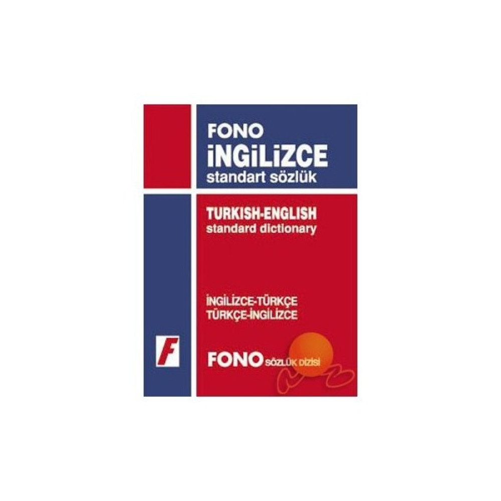 Fono İngilizce / Türkçe - Türkçe / İngilizce Standart Sözlük Yabancı Dil Sözlükleri Fiyatı