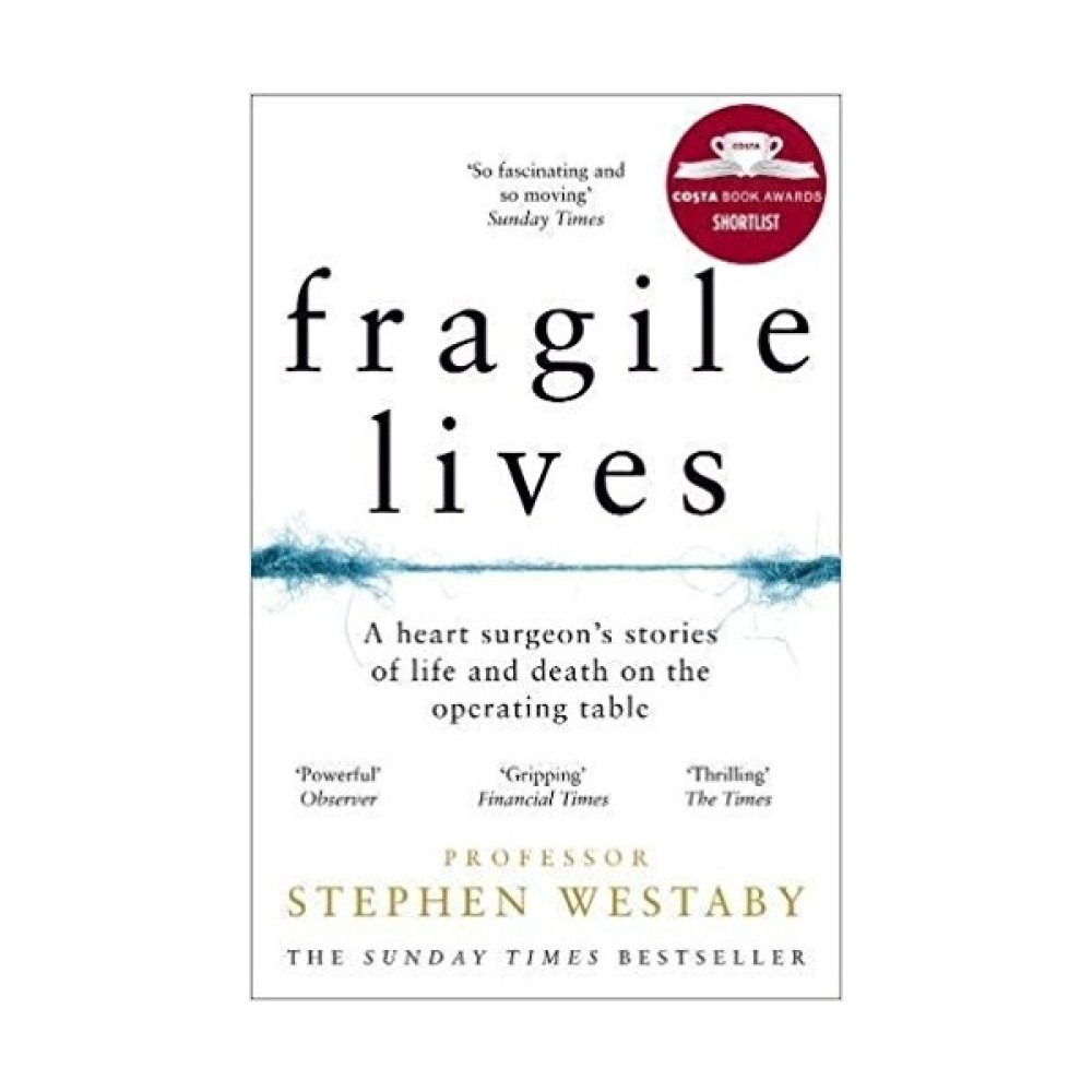 Fragile Lives: A Heart Surgeon'S Stories Of Life And Death On The Operating Table Yabancı Dil Kitapları Fiyatı